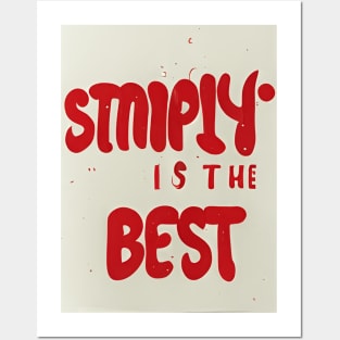 Simply is the Best Posters and Art